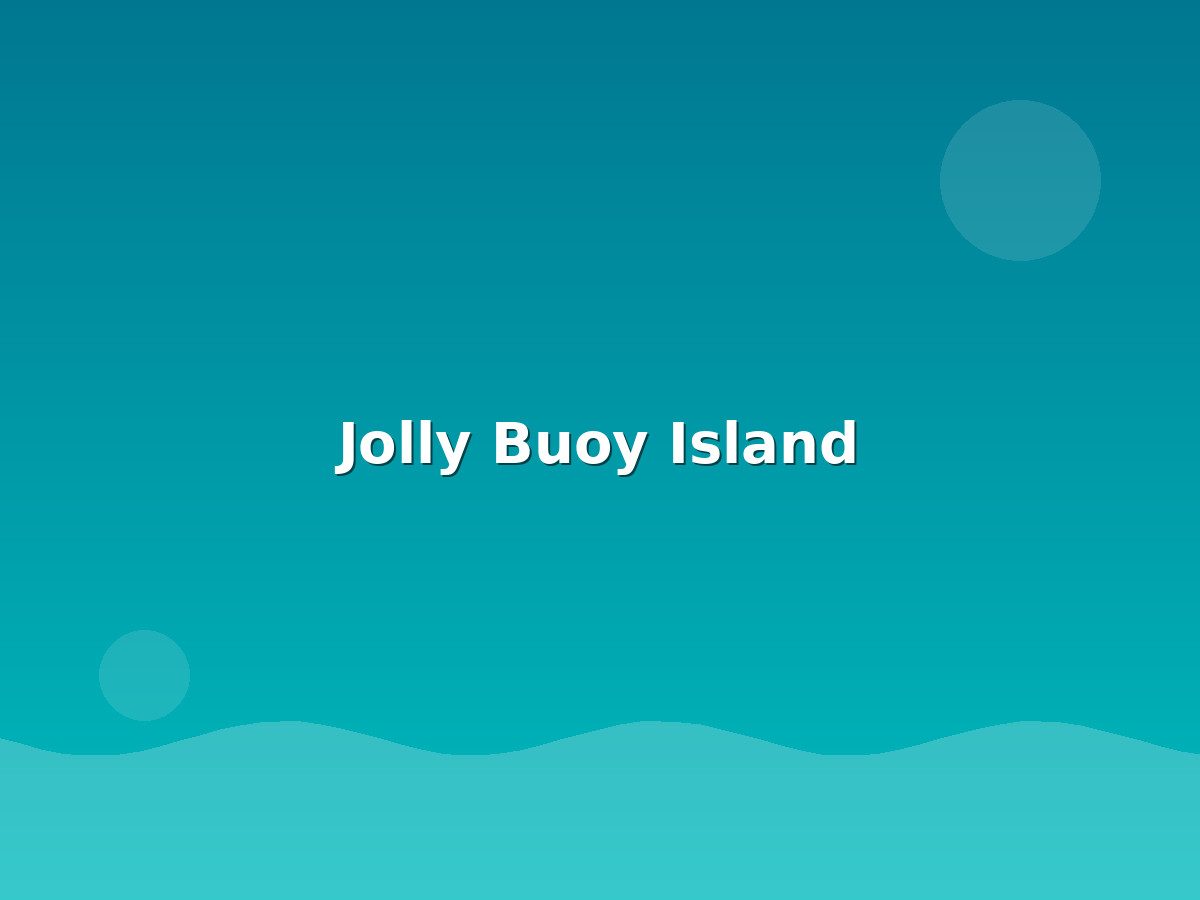 Jolly Buoy Island