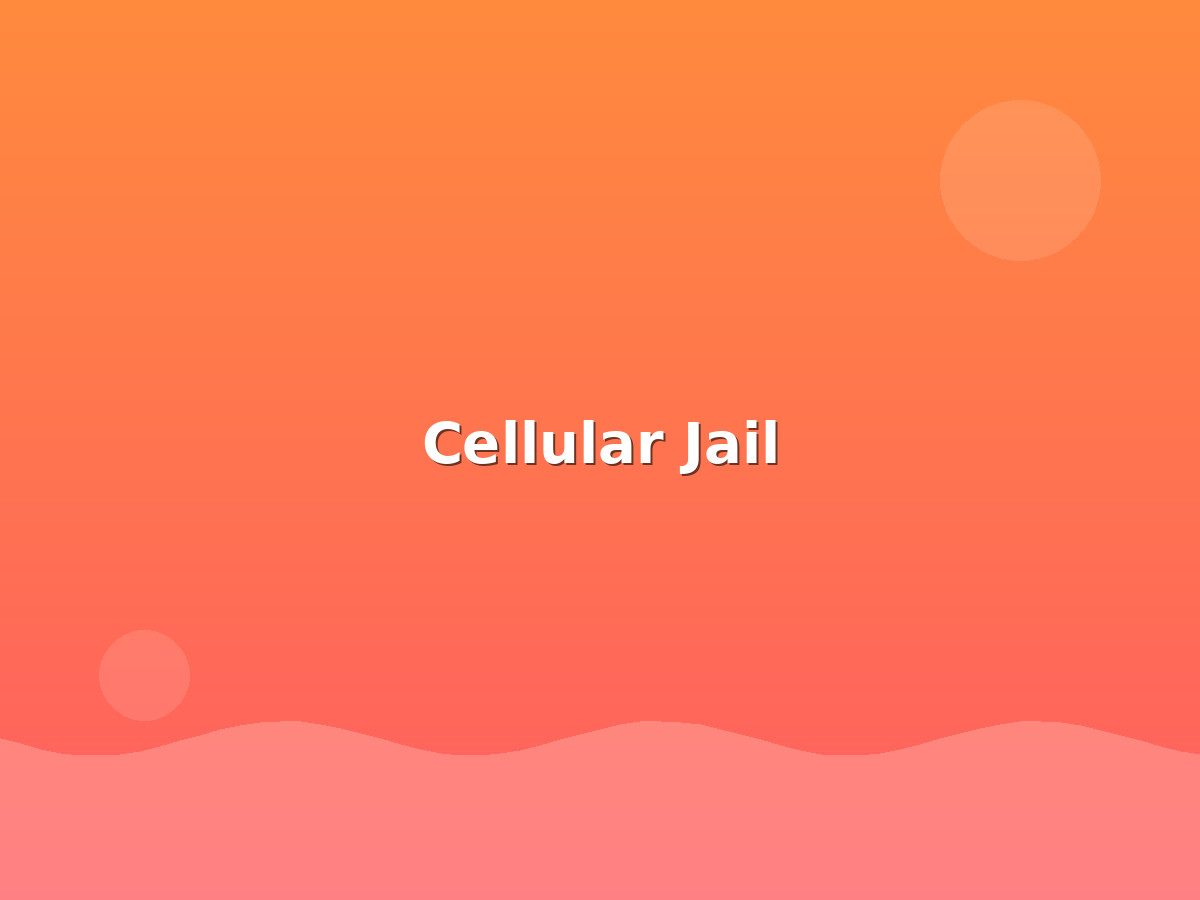 Cellular Jail